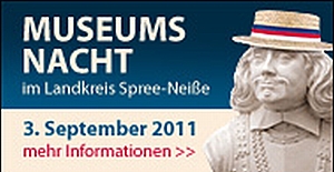Banner zur 7.Museumsnacht im Landkreis Spree- Neisse Banner zur 7.Museumsnacht im Landkreis Spree- Neisse